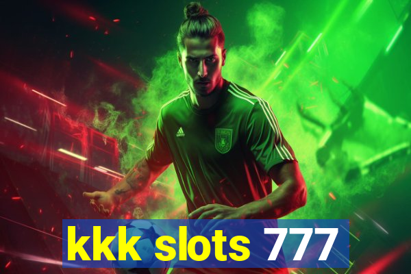 kkk slots 777